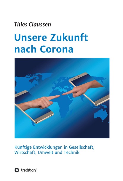 

Unsere Zukunft nach Corona
