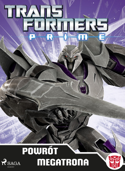 – Transformers - Transformers – PRIME – Powrót Megatrona