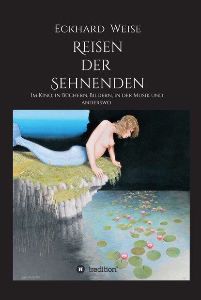 

Reisen der Sehnenden
