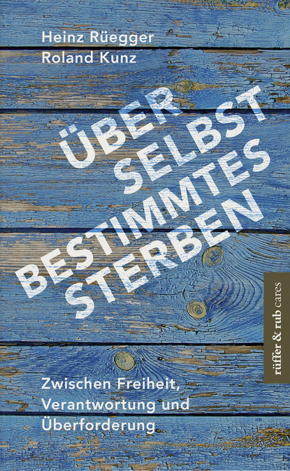 

Über selbstbestimmtes Sterben