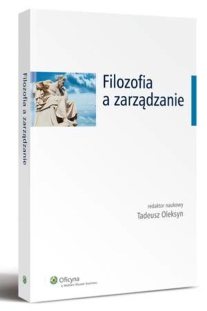 Tadeusz Oleksyn - Filozofia a zarządzanie