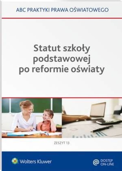 Lidia Marciniak - Statut szkoły podstawowej po reformie oświaty