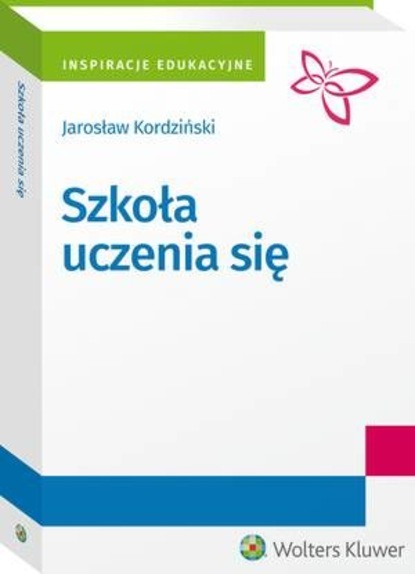 Jarosław Kordziński - Szkoła uczenia się