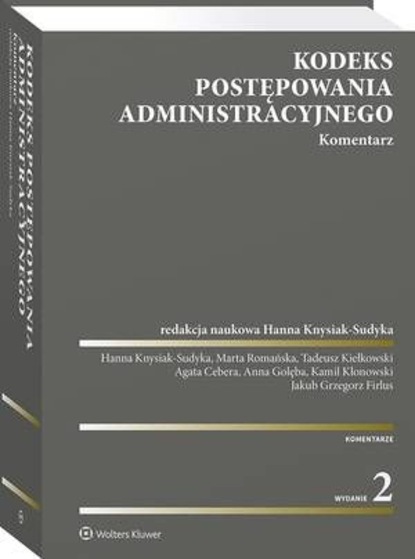 

Kodeks postępowania administracyjnego. Komentarz