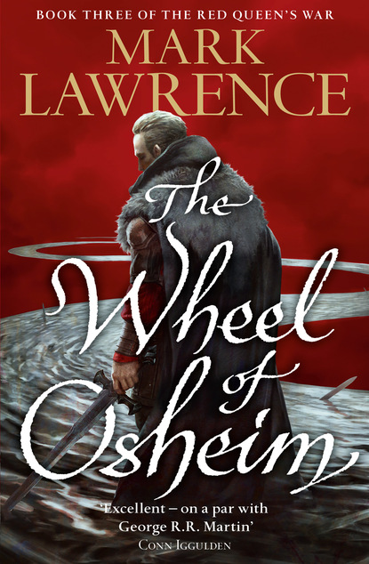 Mark  Lawrence - The Wheel of Osheim