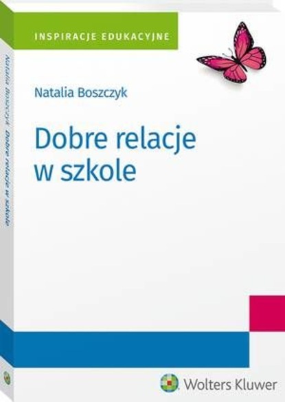 Natalia Boszczyk - Dobre relacje w szkole