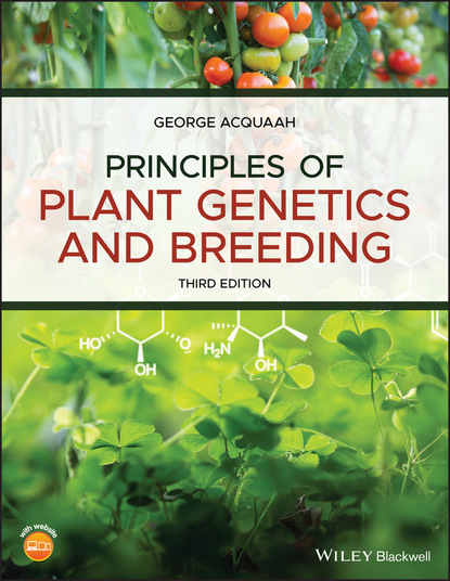 George Acquaah - Principles of Plant Genetics and Breeding