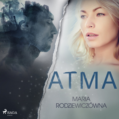 Maria Rodziewiczówna - Atma