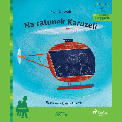 Ewa  Nowak - Na ratunek Karuzeli