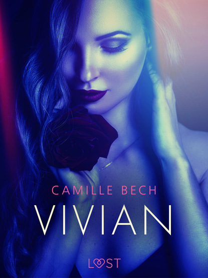 Camille Bech - Vivian - opowiadanie erotyczne
