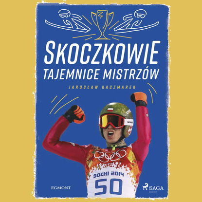 

Skoczkowie - Tajemnice mistrzów