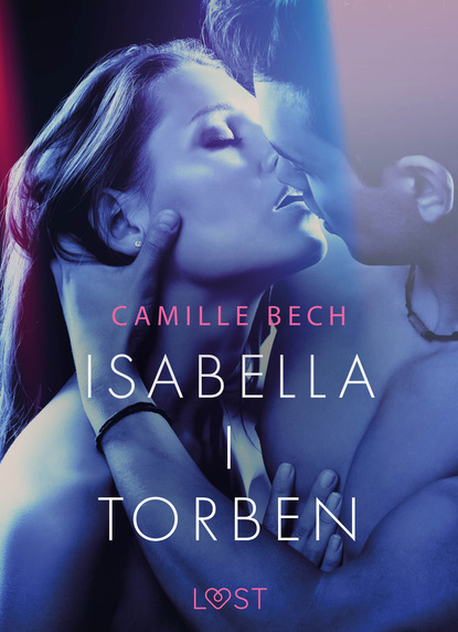 Camille Bech - Isabella I Torben - opowiadanie erotyczne