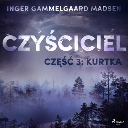 Inger Gammelgaard Madsen - Czyściciel 3: Kurtka