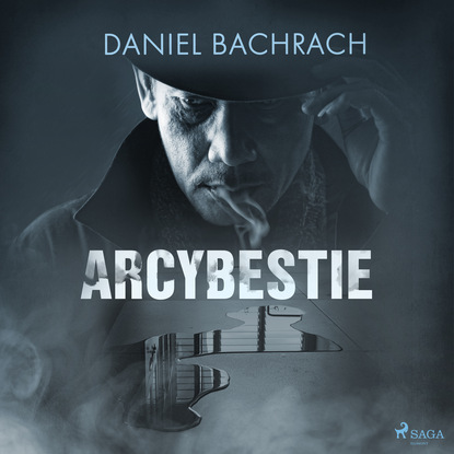 Daniel Bachrach - Arcybestie