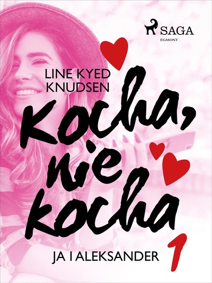 Line Kyed Knudsen - Kocha, nie kocha 1 - Ja i Aleksander