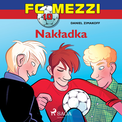 Daniel Zimakoff - FC Mezzi 10 - Nakładka