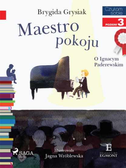 

Maestro pokoju - O Ignacym Paderewskim