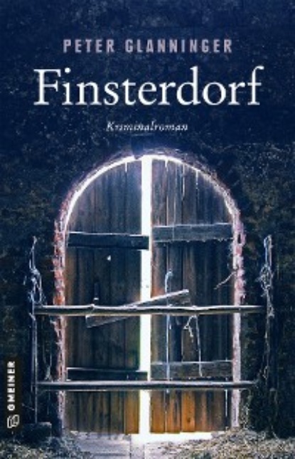 Peter Glanninger - Finsterdorf