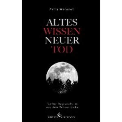 Petra Mehnert - Altes Wissen - Neuer Tod