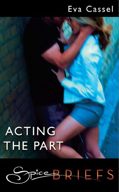 Eva Cassel - Acting The Part