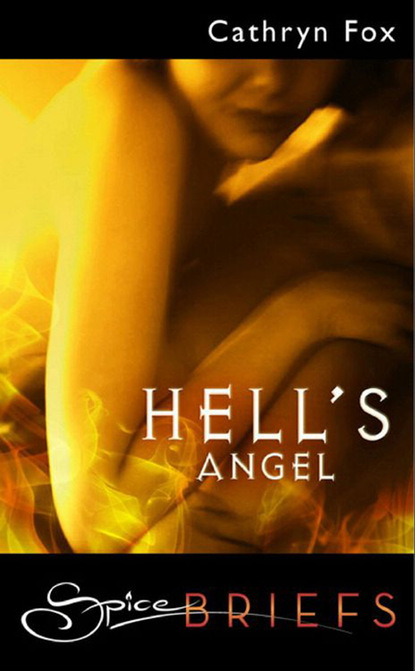 Hell's Angel (Cathryn Fox). 