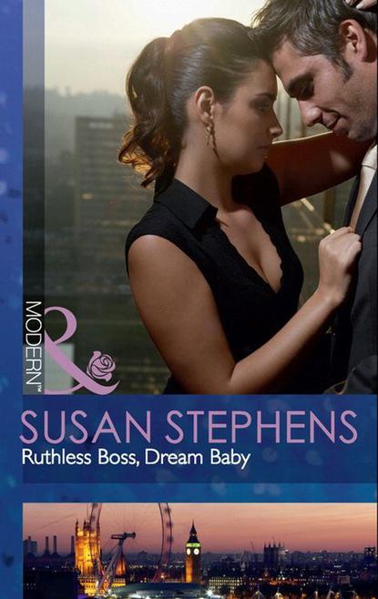 Susan Stephens - Ruthless Boss, Dream Baby