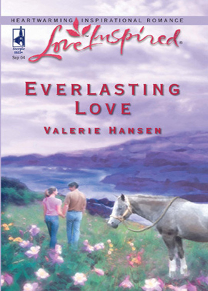 Valerie  Hansen - Everlasting Love