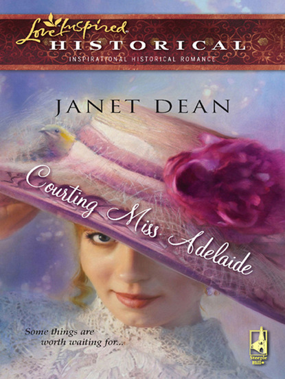 Janet Dean - Courting Miss Adelaide