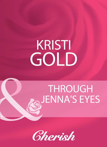 Kristi Gold - Through Jenna's Eyes