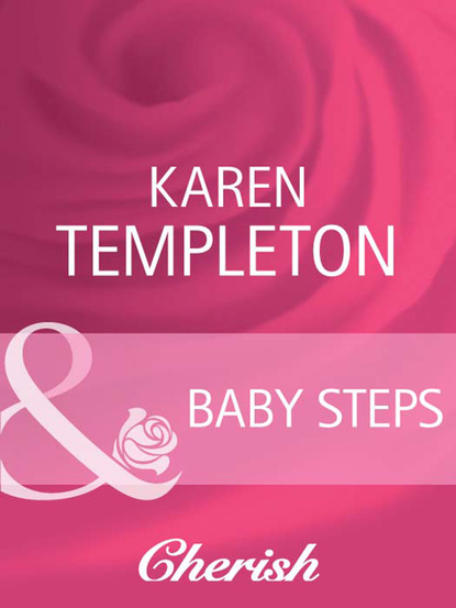 Karen Templeton - Baby Steps