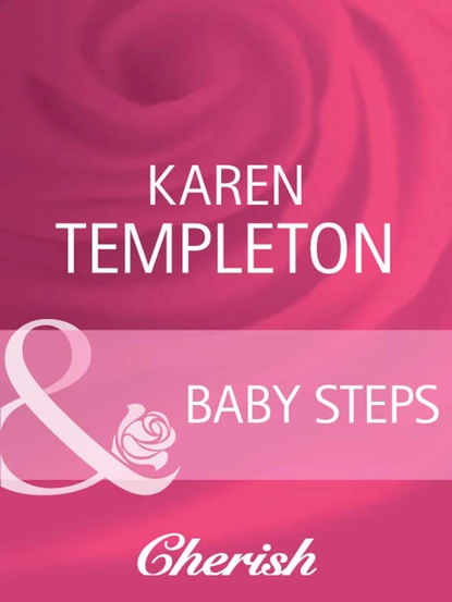 Обложка книги Baby Steps, Karen Templeton