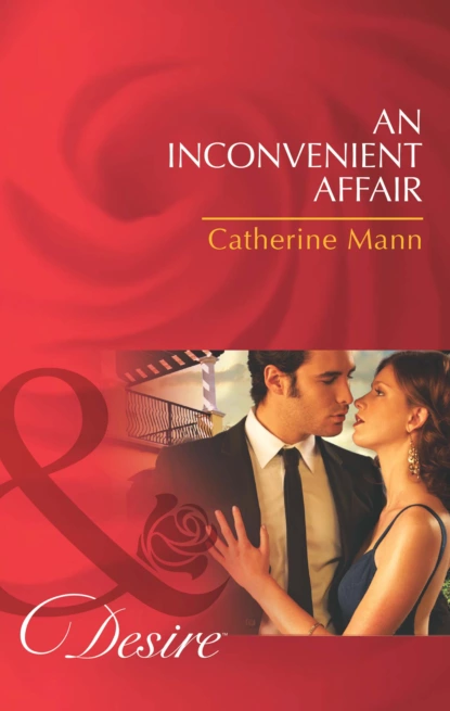 Обложка книги An Inconvenient Affair, Catherine Mann