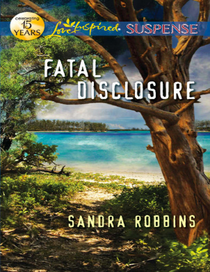 Sandra Robbins - Fatal Disclosure