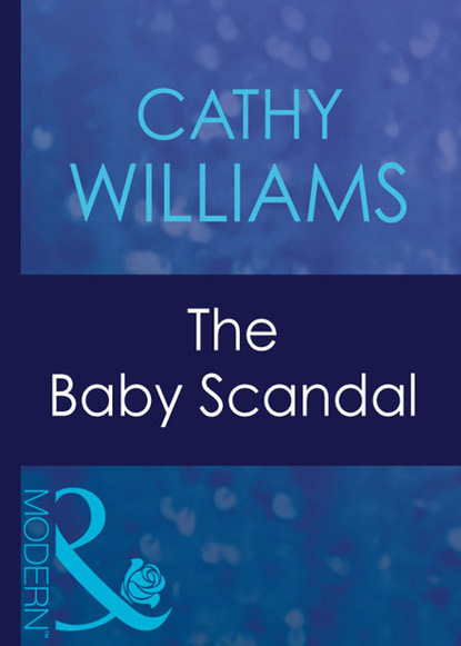 Cathy Williams - The Baby Scandal