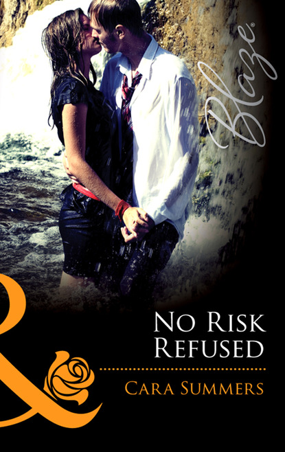 Cara Summers - No Risk Refused