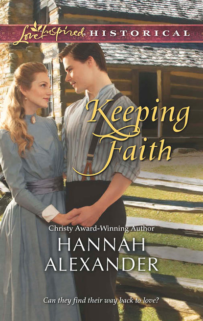 Hannah Alexander - Keeping Faith