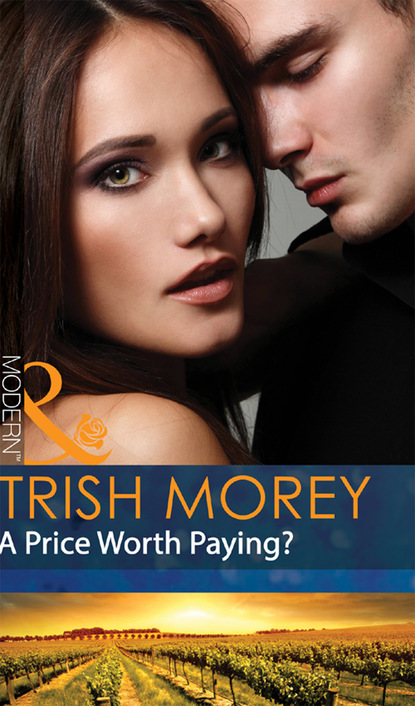 Trish Morey - A Price Worth Paying?