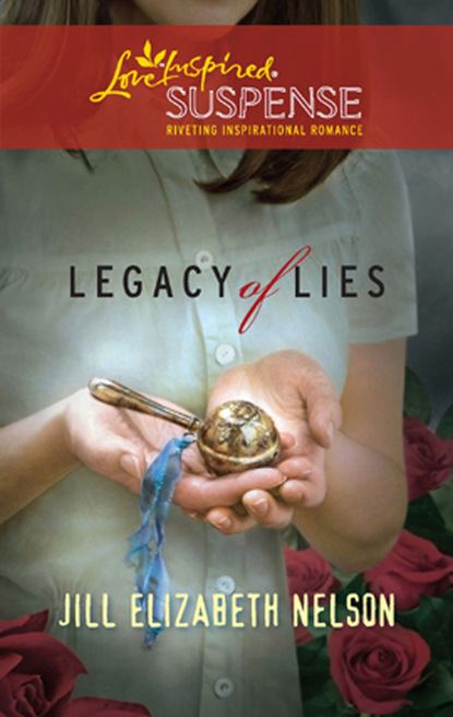 Jill Elizabeth Nelson - Legacy of Lies