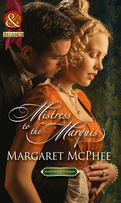 Margaret McPhee - Mistress To The Marquis
