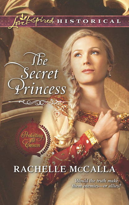 Rachelle  McCalla - The Secret Princess