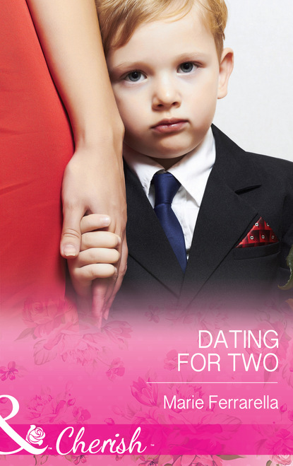 Marie Ferrarella - Dating for Two