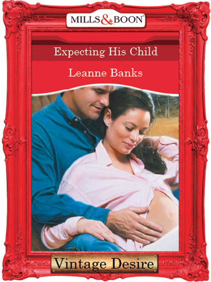 

Expecting His Child