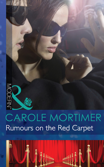 Кэрол Мортимер - Rumours on the Red Carpet