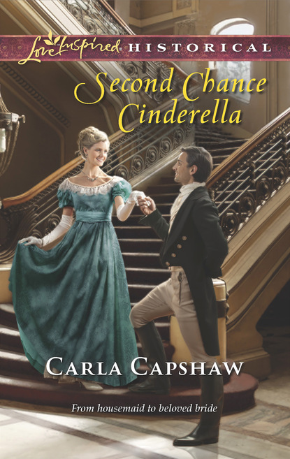 Carla Capshaw - Second Chance Cinderella