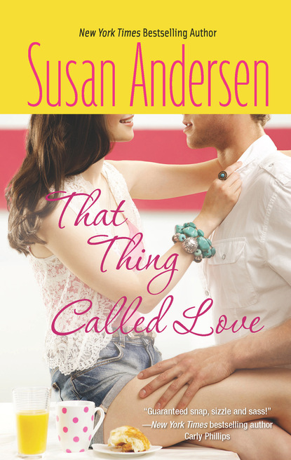 Susan Andersen - That Thing Called Love