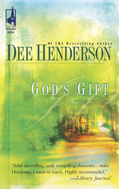Dee  Henderson - God's Gift