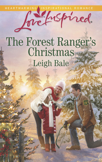 Leigh Bale - The Forest Ranger's Christmas