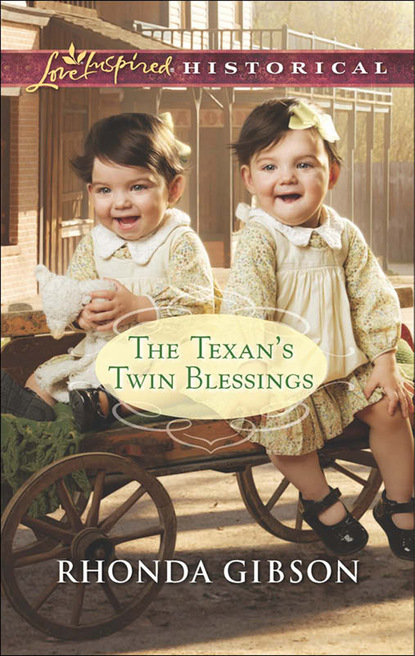 Rhonda Gibson - The Texan's Twin Blessings