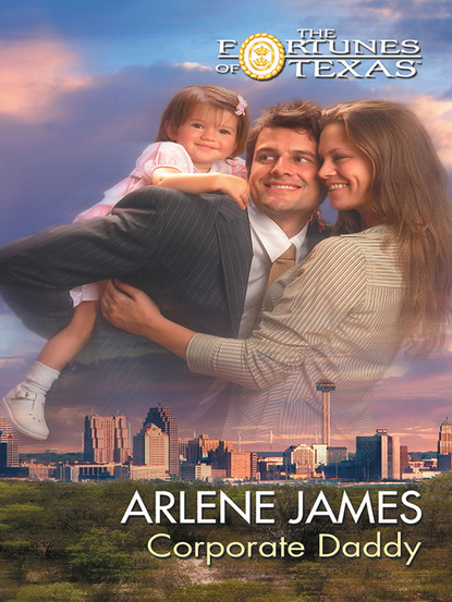 Arlene James - Corporate Daddy