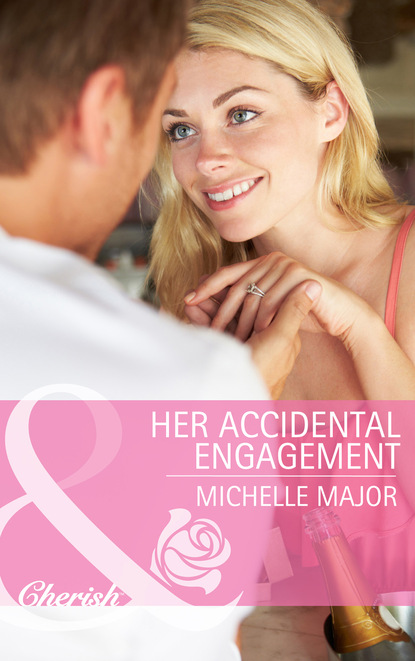 Michelle Major - Her Accidental Engagement